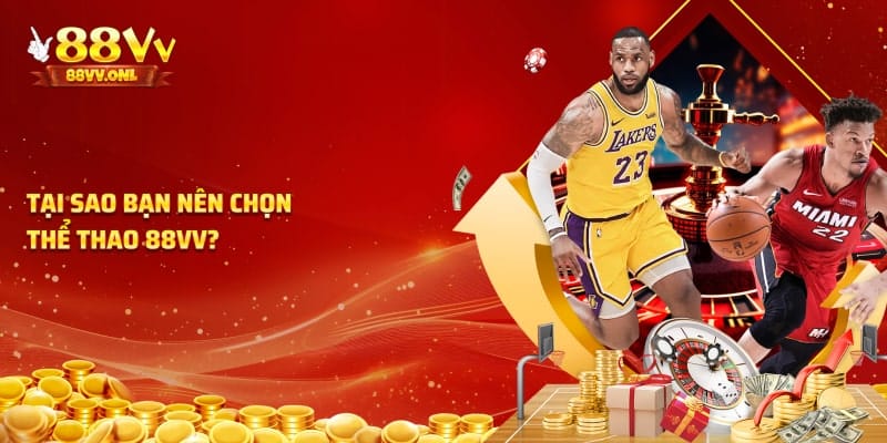 Tại sao bạn nên chọn chơi thể thao tại 88VV?